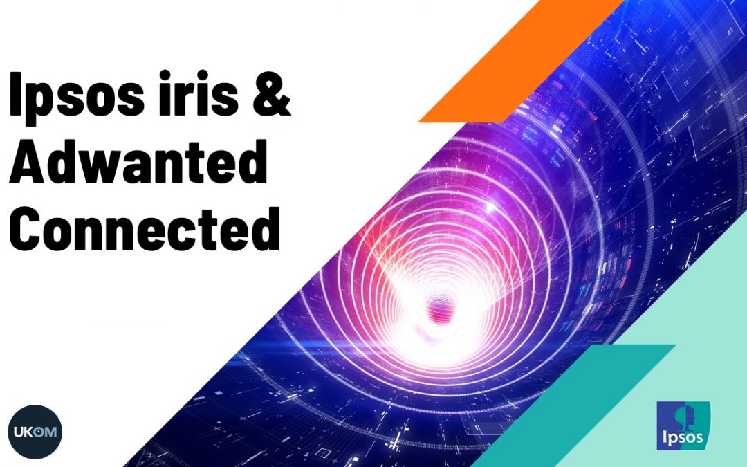 Ipsos iris & Adwanted Connected Cover Page